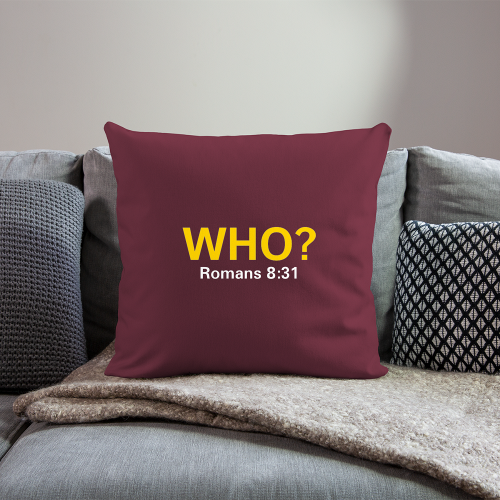 WHO? Throw Pillow - burgundy