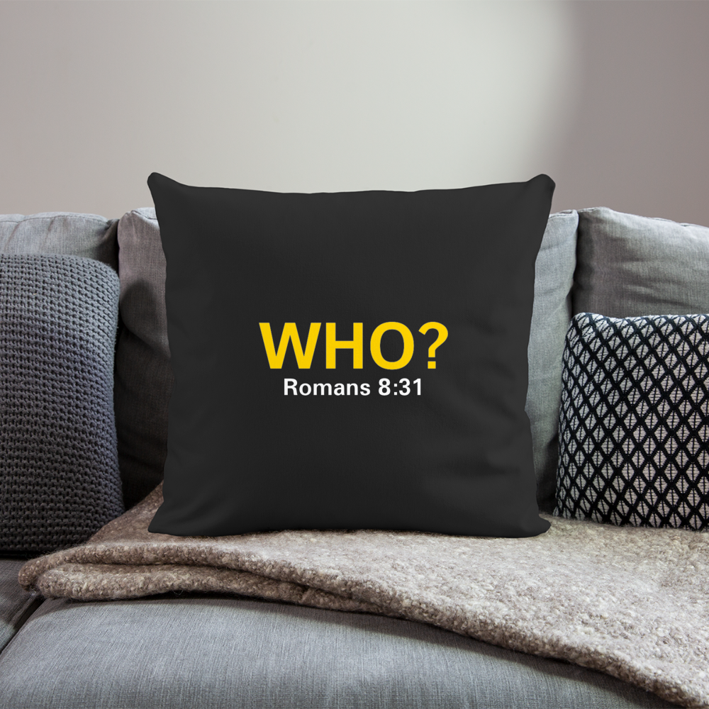 WHO? Throw Pillow - black