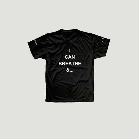 I CAN BREATHE T-Shirt