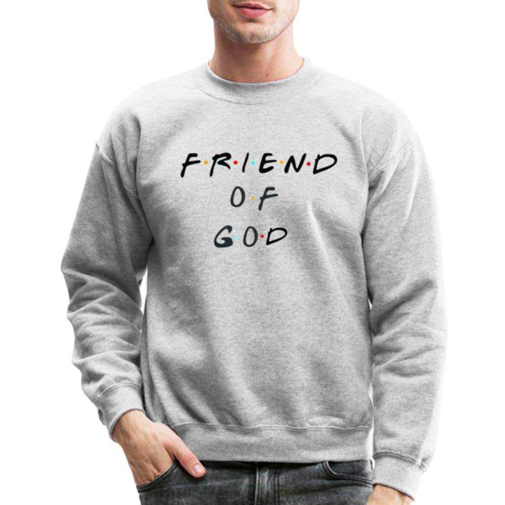 Friend Of God Sweatshirt - heather gray