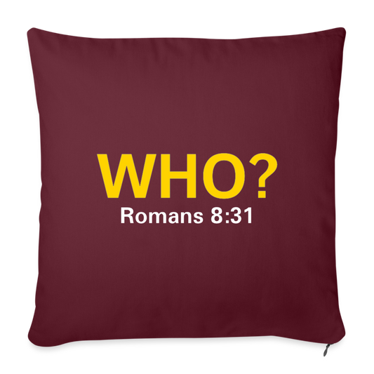 WHO? Throw Pillow - burgundy