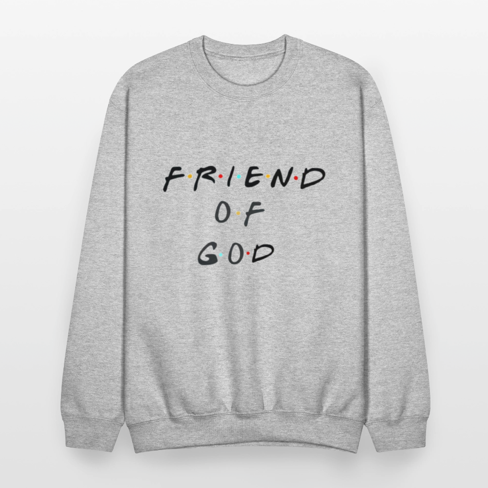 Friend of God Sweatshirt - heather gray