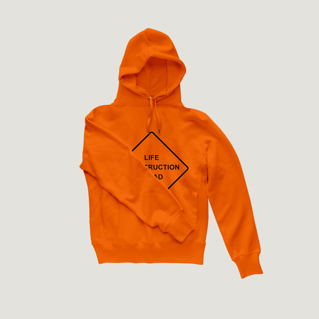 Life Construction Ahead Hoodie